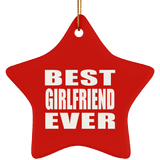 Best Girlfriend Ever - Star Ornament