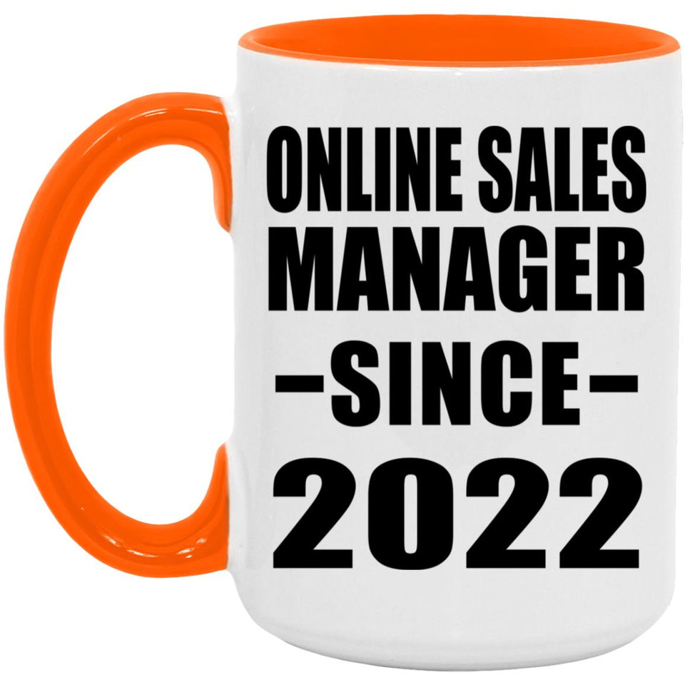 Online Sales Manager Since 2022 - 15oz Accent Mug Orange