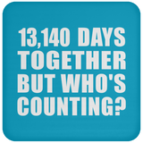36th Anniversary 13,140 Days Together But Who's Counting - Drink Coaster
