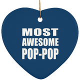 Most Awesome Pop-Pop - Heart Ornament
