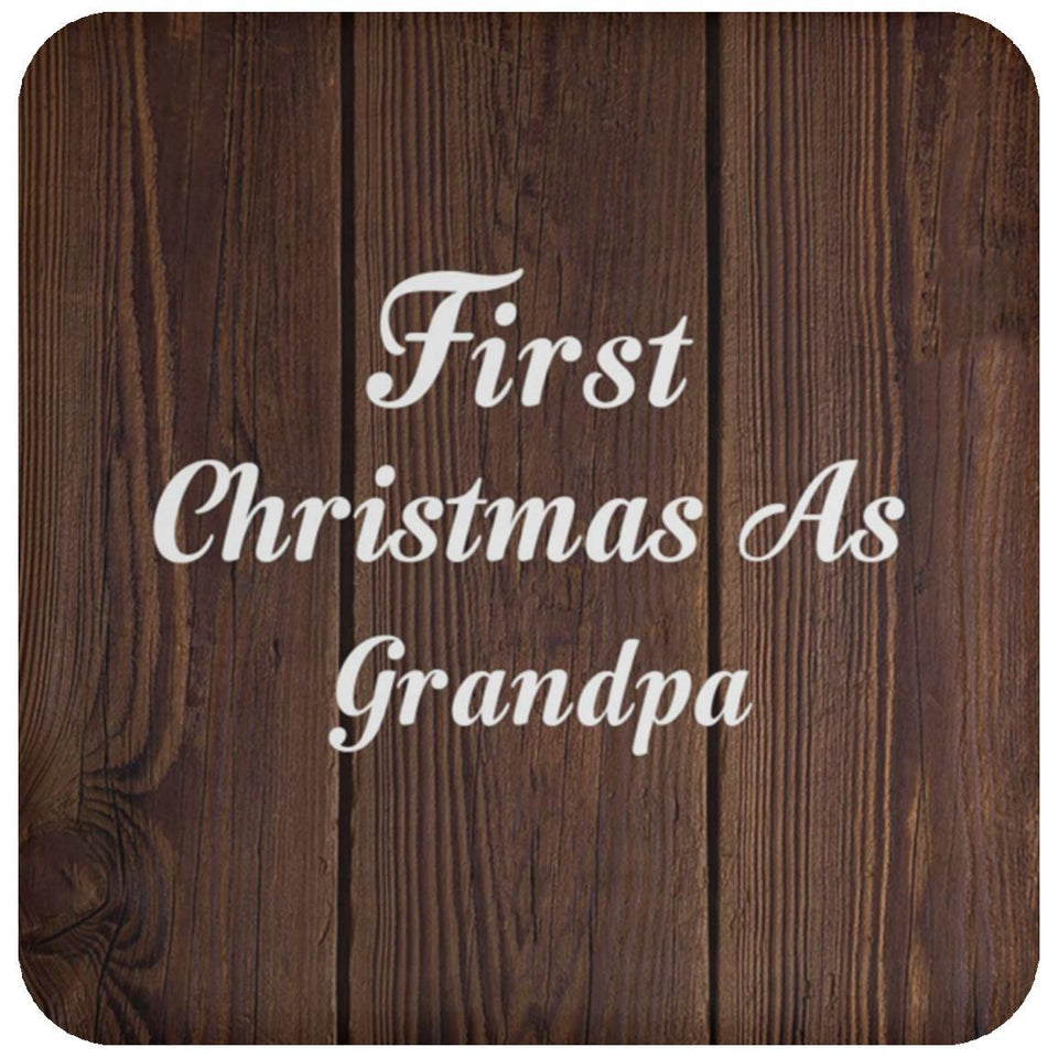 First Christmas As Grandpa - Drink Coaster D
