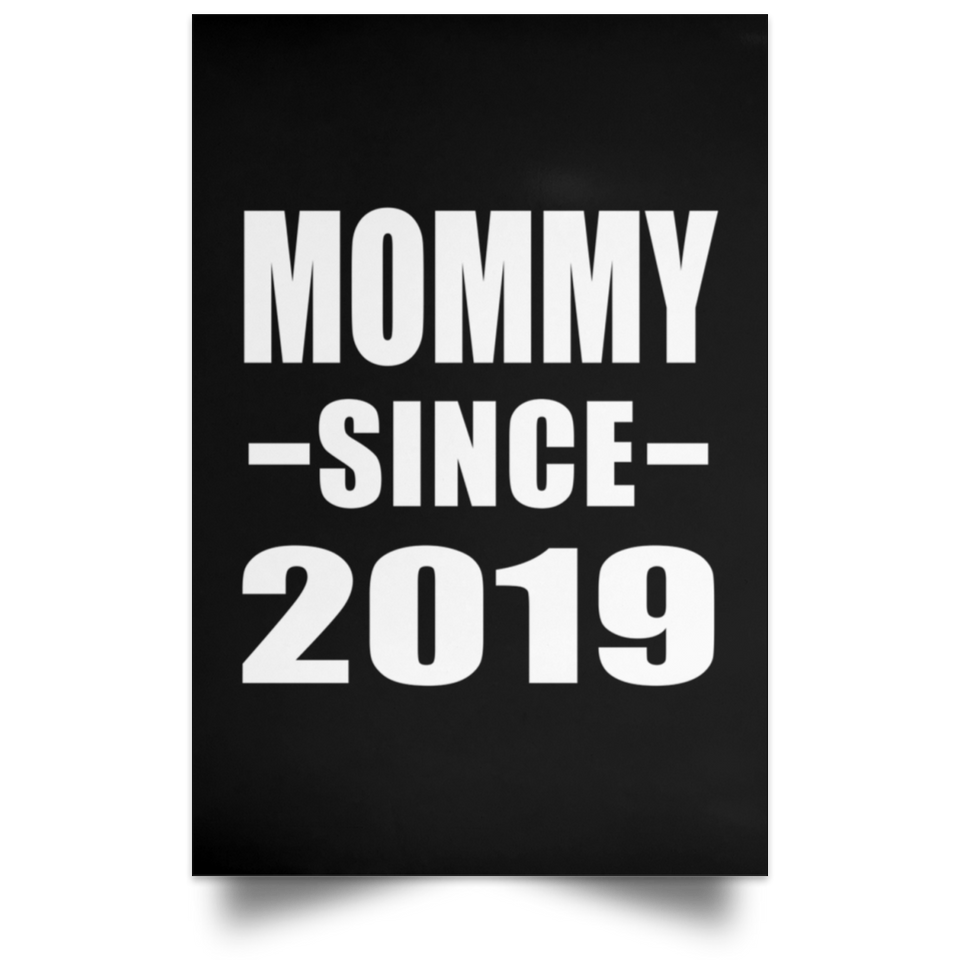 Mommy Since 2019 - Poster Portrait