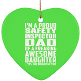 Proud Safety Inspector Dad Of Awesome Daughter - Heart Ornament