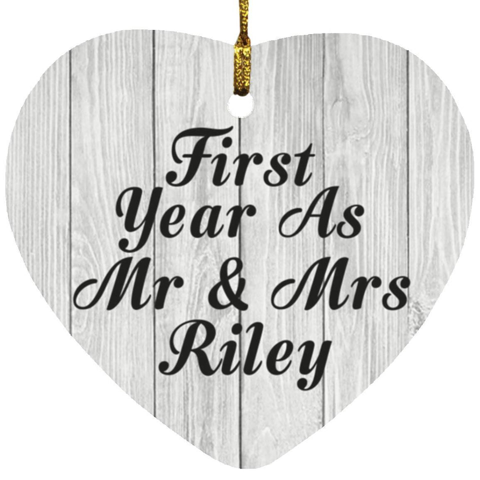 First Year As Mr & Mrs Riley - Heart Ornament F