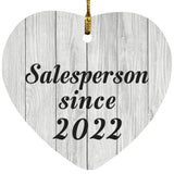 Salesperson Since 2022 - Heart Ornament F