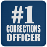 Number One #1 Corrections Officer - Drink Coaster