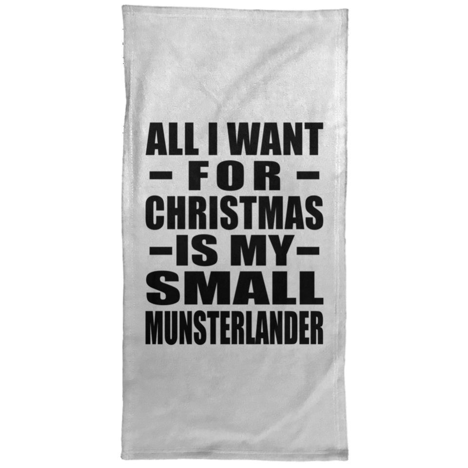 All I Want For Christmas Is My Small Munsterlander - Hand Towel