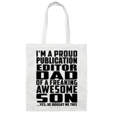 Proud Publication Editor Dad Of Awesome Son - Tote Bag White