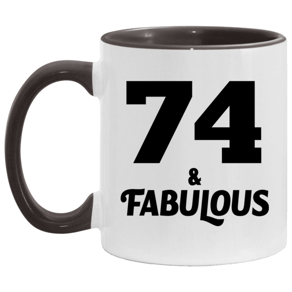 74th Birthday 74 & Fabulous - 11oz Accent Mug Black