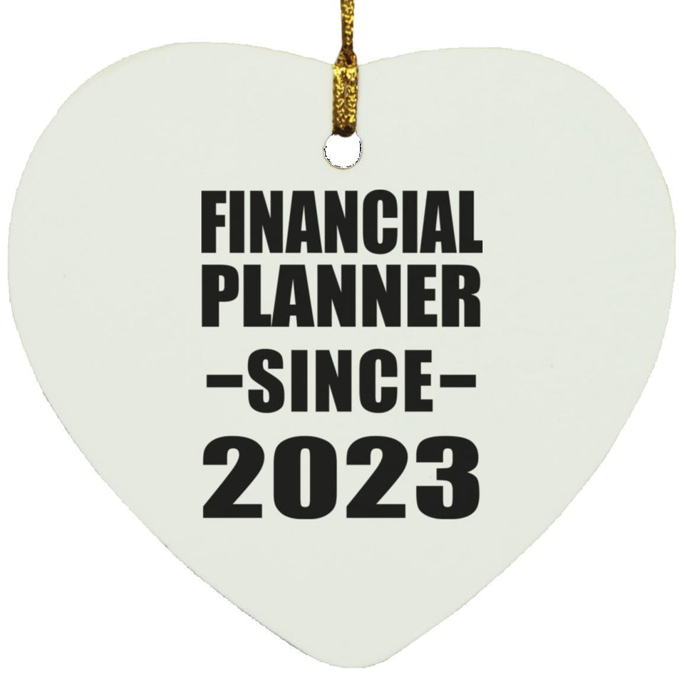 Financial Planner Since 2023 - Heart Ornament