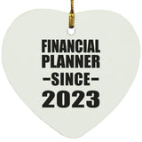 Financial Planner Since 2023 - Heart Ornament