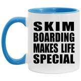 Skim Boarding Makes Life Special - 11oz Accent Mug Blue