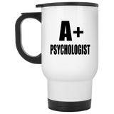 A+ Psychologist - White Travel Mug