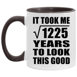 35th Birthday Took Square Root of 1225 Years To Look Good - 11oz Accent Mug Black