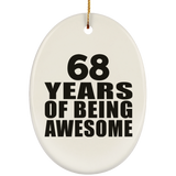 68th Birthday 68 Years Of Being Awesome - Oval Ornament