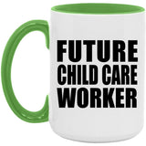 Future Child Care Worker - 15oz Accent Mug Green