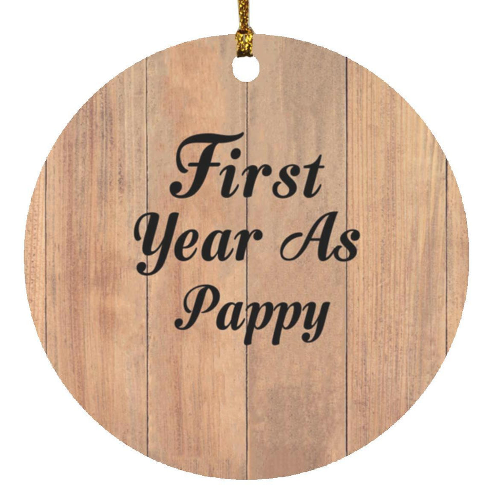First Year As Pappy - Circle Ornament C
