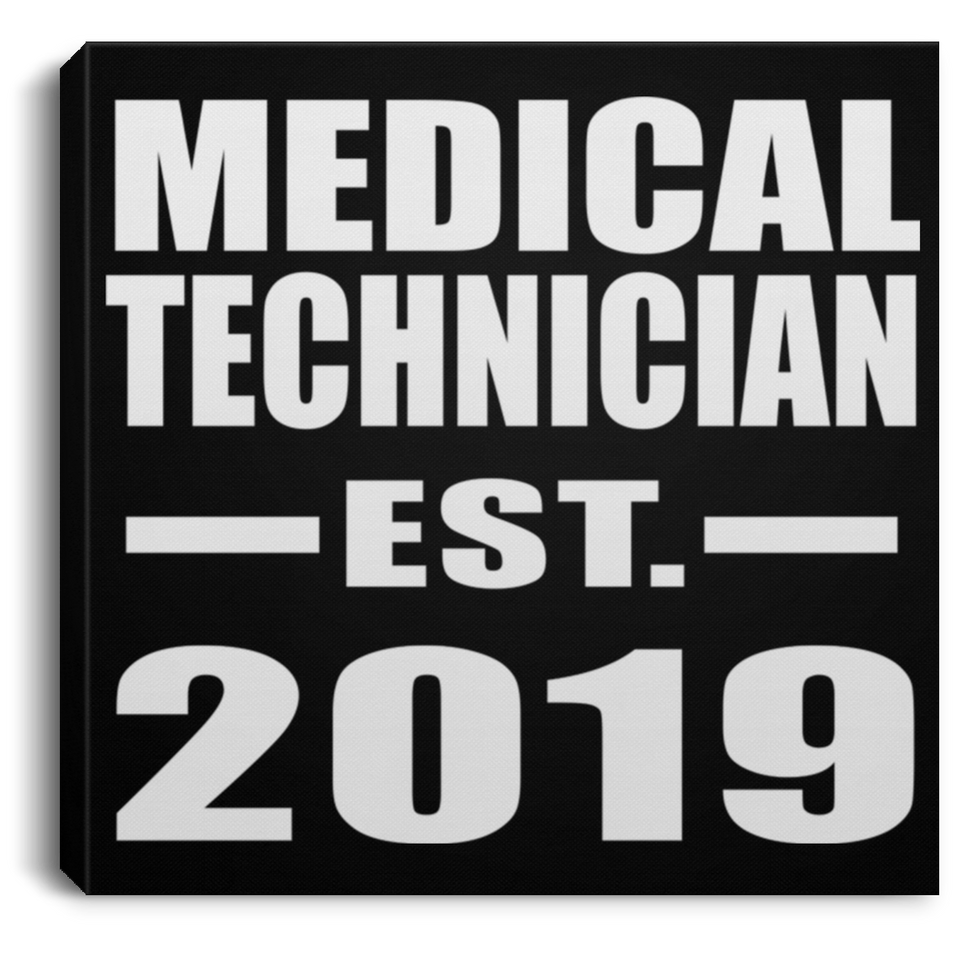 Medical Technician Established EST. 2019 - Canvas Square