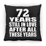 72nd Anniversary 72 Years Still In Love After These Years - Throw Pillow Black