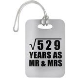 23rd Anniversary Square Root of 529 Years As Mr & Mrs - Luggage Bag Tag