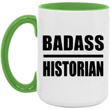 Badass Historian - 15oz Accent Mug Green