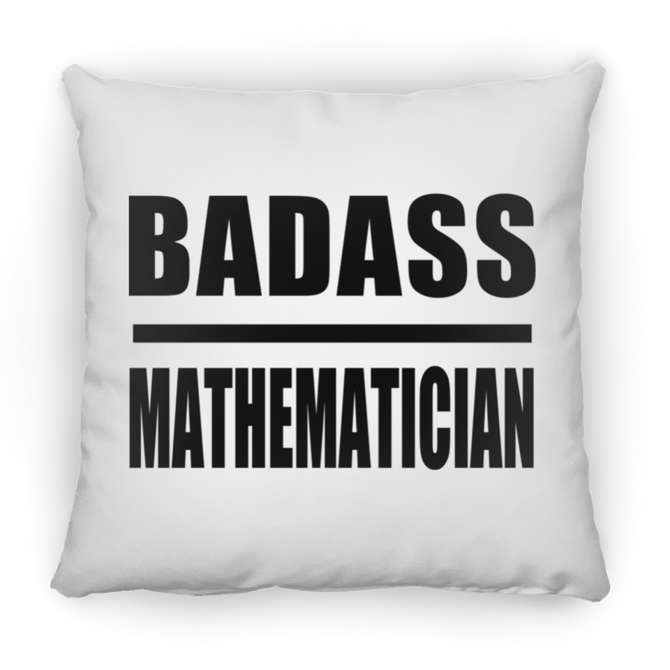Badass Mathematician - Throw Pillow