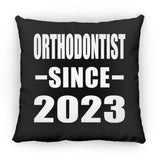 Orthodontist Since 2023 - Throw Pillow Black