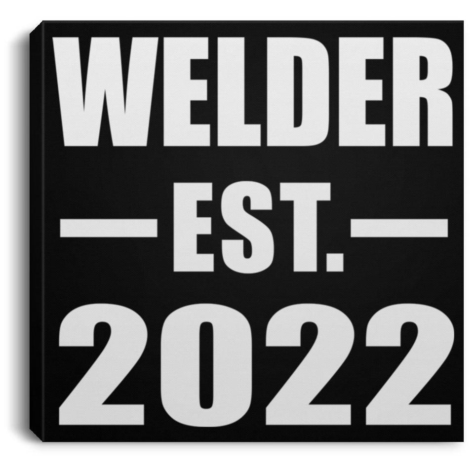 Welder Established EST. 2022 - Canvas Square