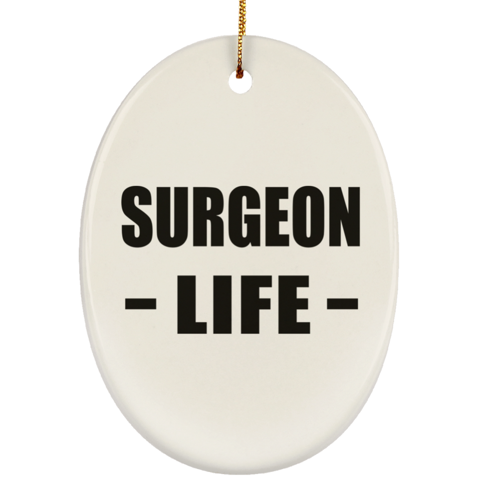 Surgeon Life - Oval Ornament