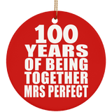100th Anniversary 100 Years Of Being Mrs Perfect - Circle Ornament