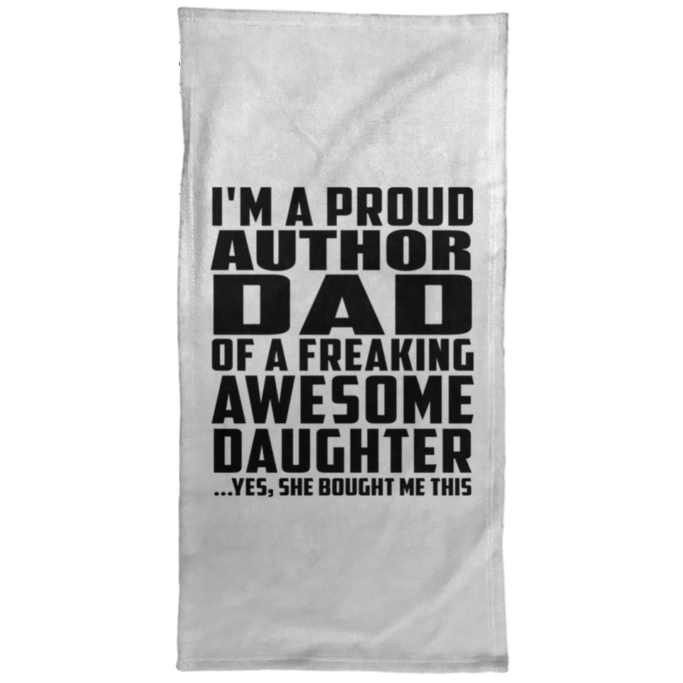 Proud Author Dad Of Awesome Daughter - Hand Towel