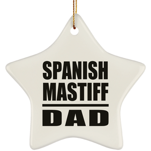 Spanish Mastiff Dad - Star Ornament