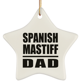 Spanish Mastiff Dad - Star Ornament