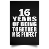 16th Anniversary 16 Years Of Being Mrs Perfect - Poster Portrait