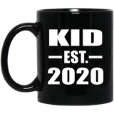 Kid Established EST. 2020 - 11oz Coffee Mug Black