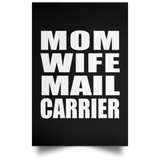 Mom Wife Mail Carrier - Poster Portrait