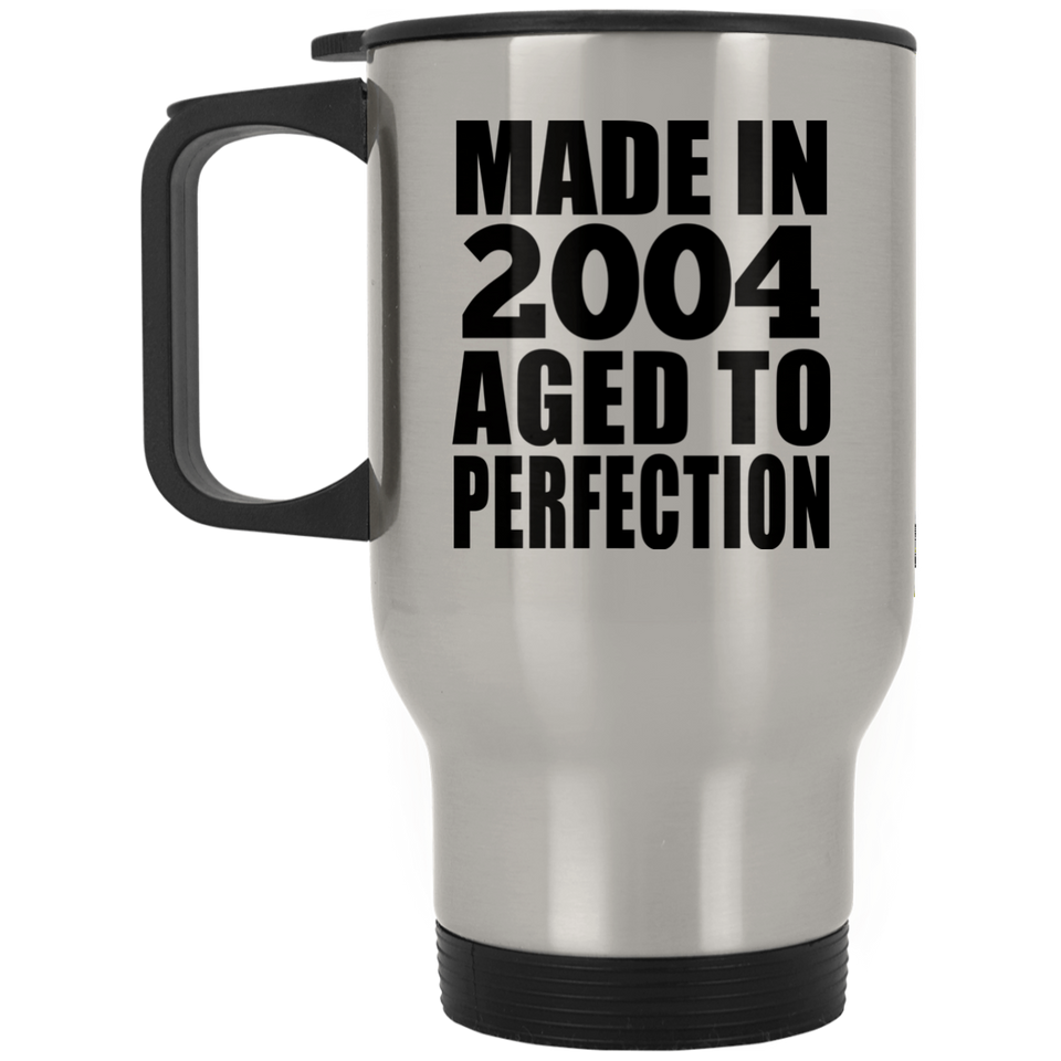 20th Birthday Made In 2004 Aged to Perfection - Silver Travel Mug