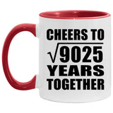 95th Anniversary Cheers To Square Root of 9025 Years Together - 11oz Accent Mug Red