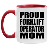Proud Forklift Operator Mom - 11oz Accent Mug Red