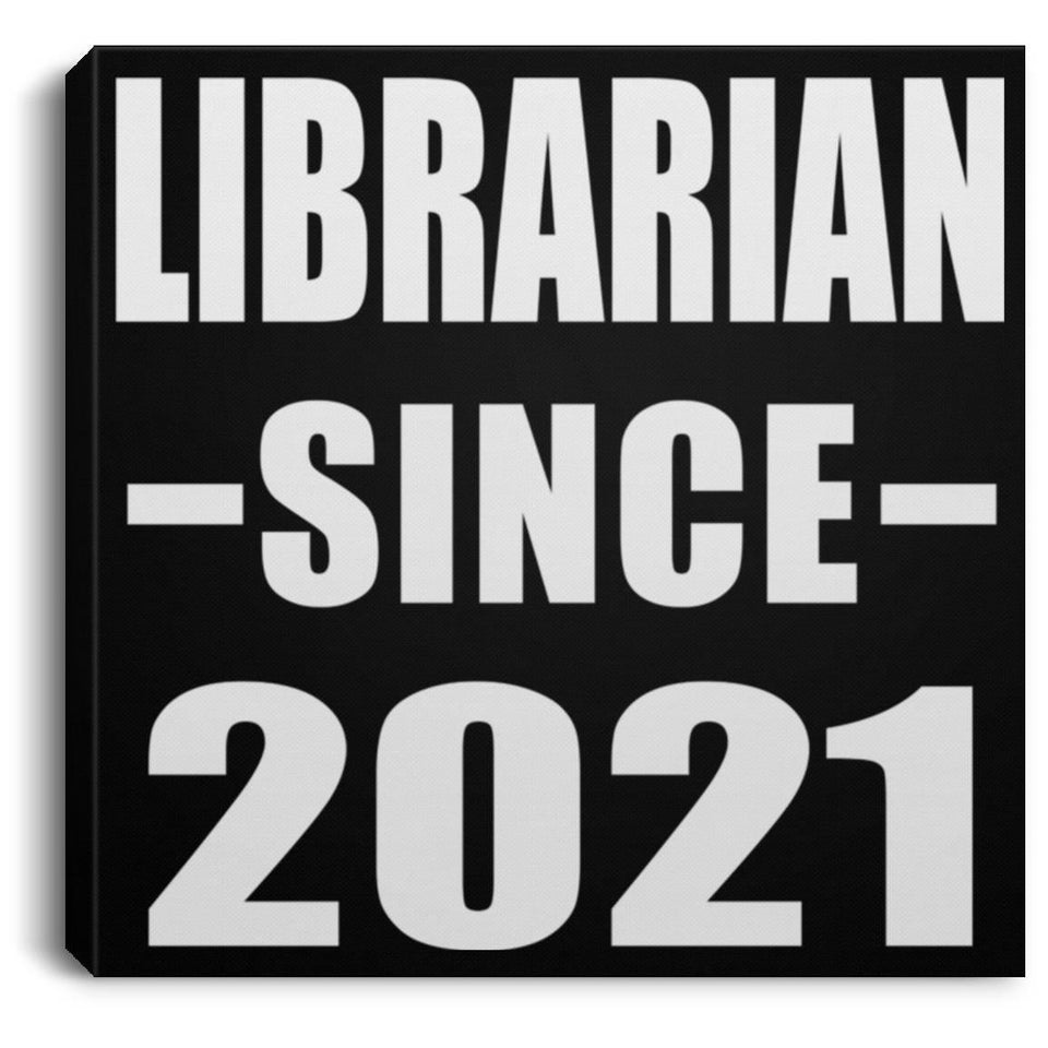 Librarian Since 2021 - Canvas Square