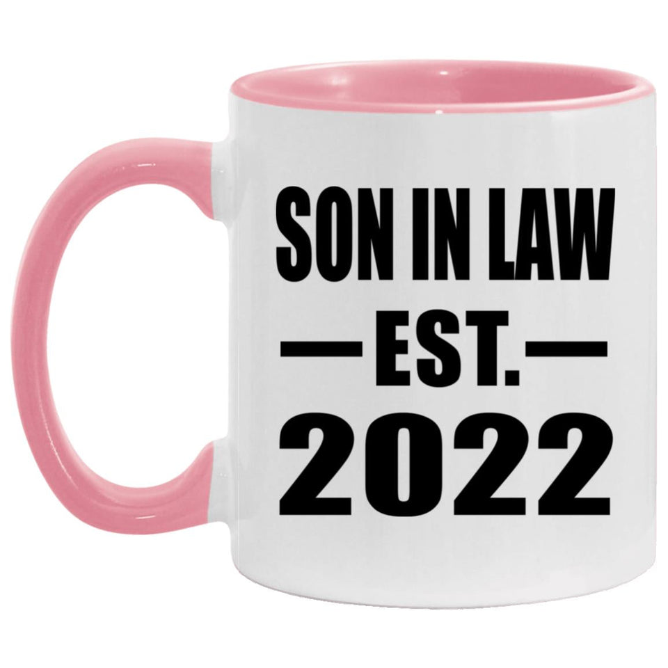Son In Law Established EST. 2022 - 11oz Accent Mug Pink
