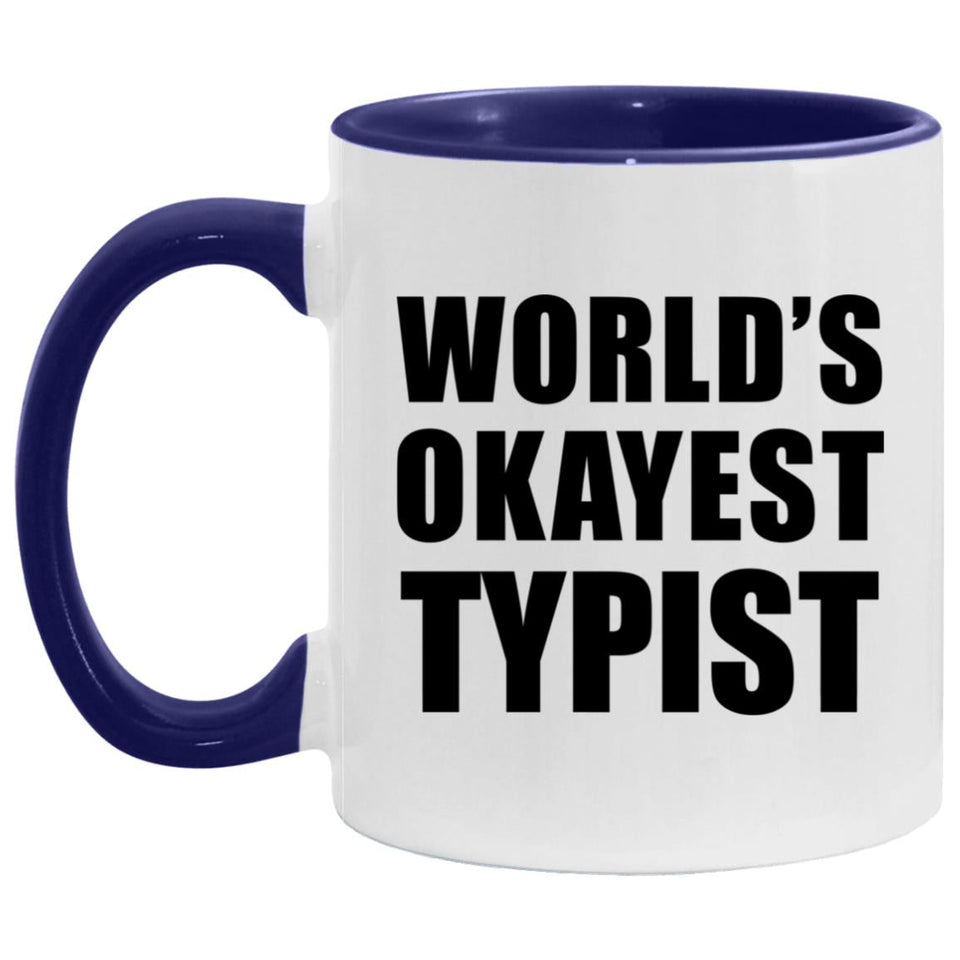 World's Okayest Typist - 11oz Accent Mug Purple