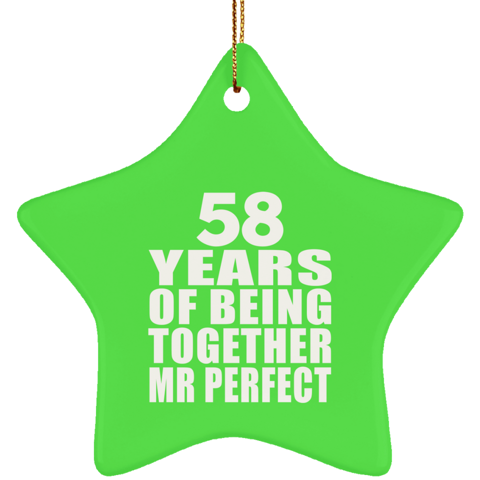 58th Anniversary 58 Years Of Being Mr Perfect - Star Ornament