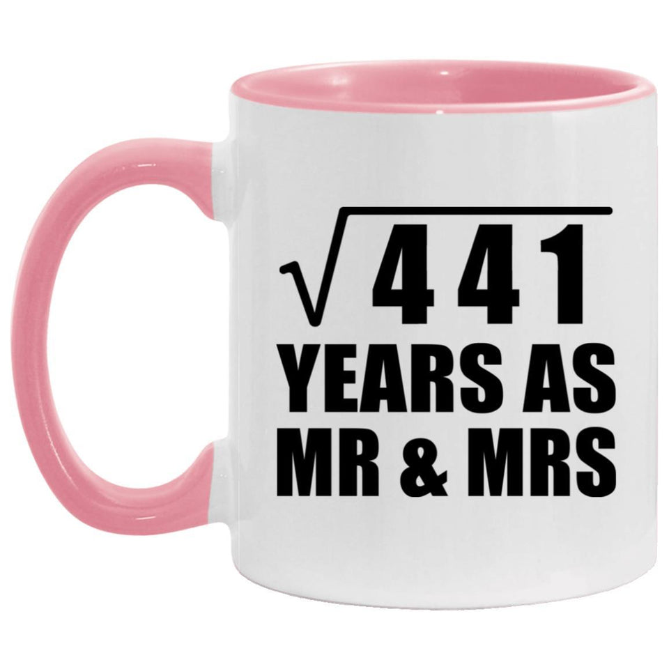 21st Anniversary Square Root of 441 Years As Mr & Mrs - 11oz Accent Mug Pink