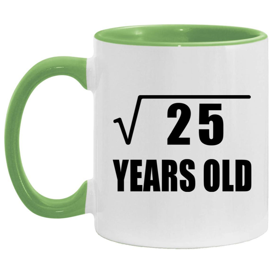 5th Birthday Square Root of 25 Years Old - 11oz Accent Mug Green