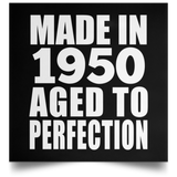 74th Birthday Made In 1950 Aged to Perfection - Poster Square