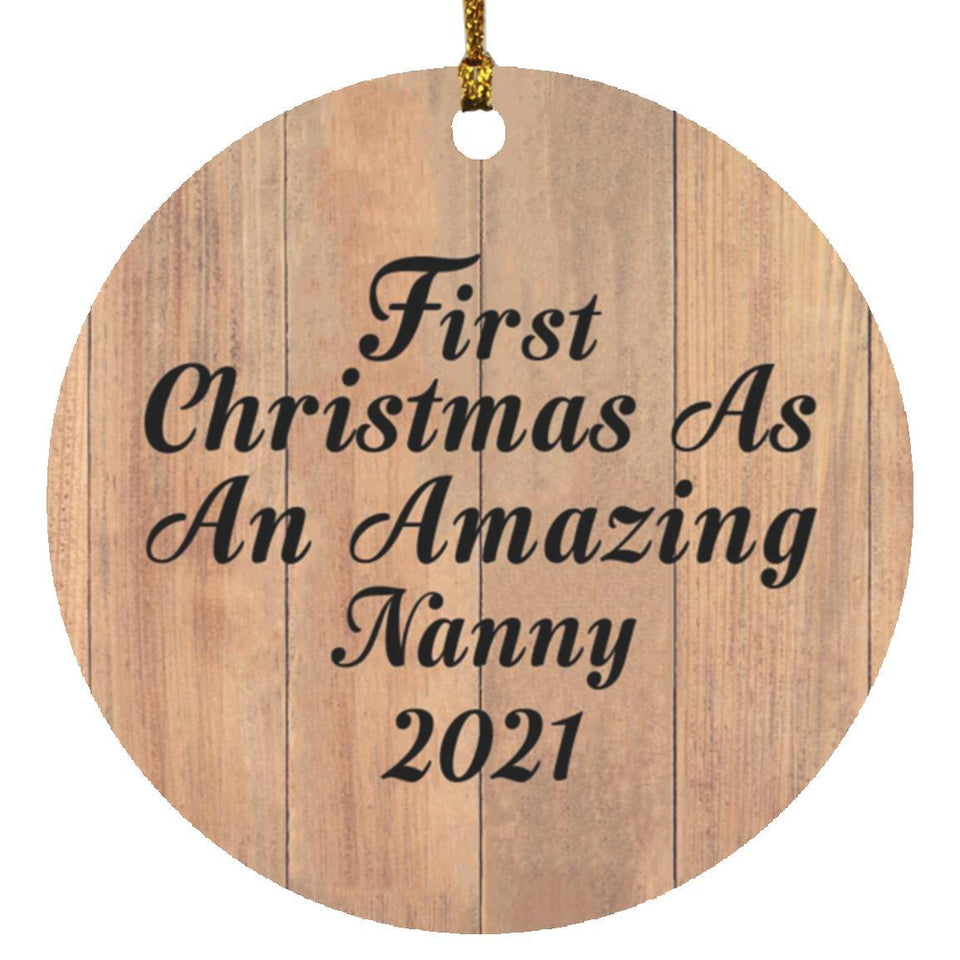First Christmas As An Amazing Nanny 2021 - Circle Ornament C