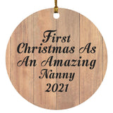 First Christmas As An Amazing Nanny 2021 - Circle Ornament C