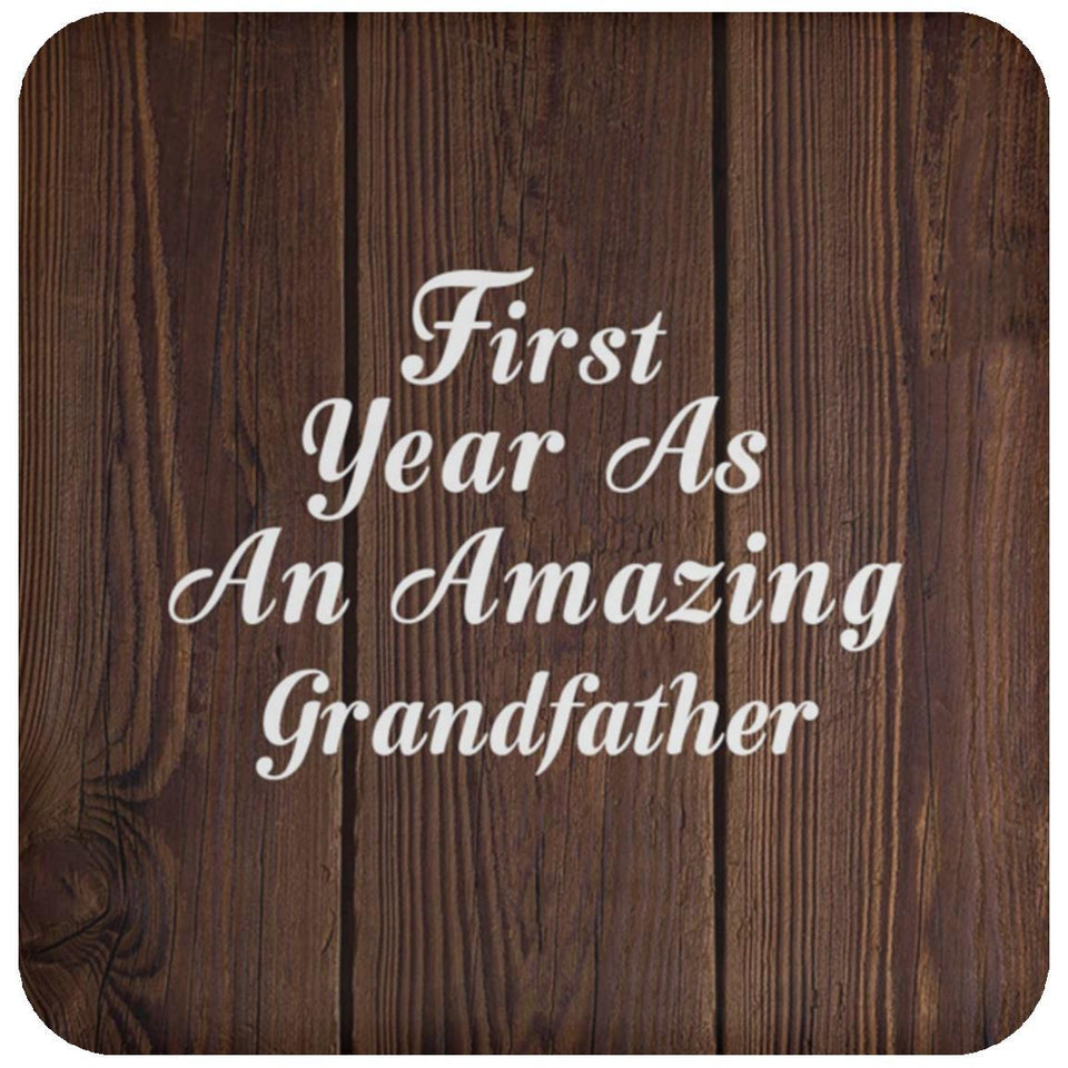 First Year As An Amazing Grandfather - Drink Coaster D