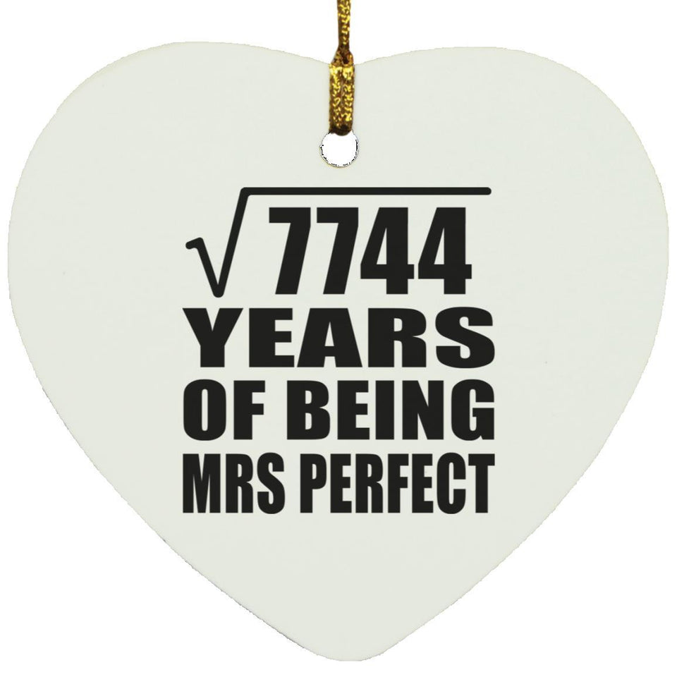 88th Anniversary Square Root of 7744 Years of Mrs Perfect - Heart Ornament